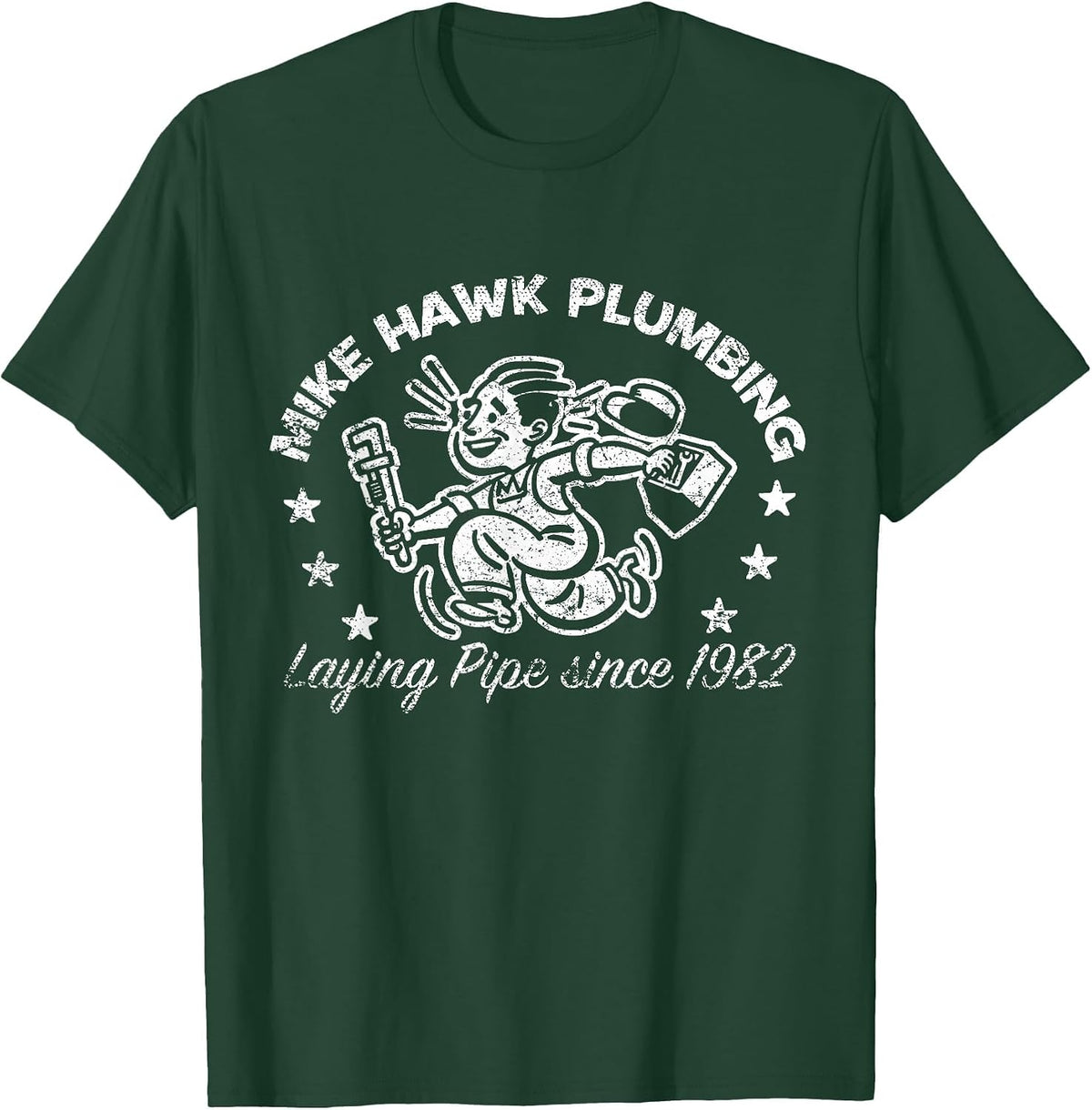 Mike Hawk Plumbing Laying Pipe T-Shirt Funny Adult Humor T-Shirt - Dark Green
