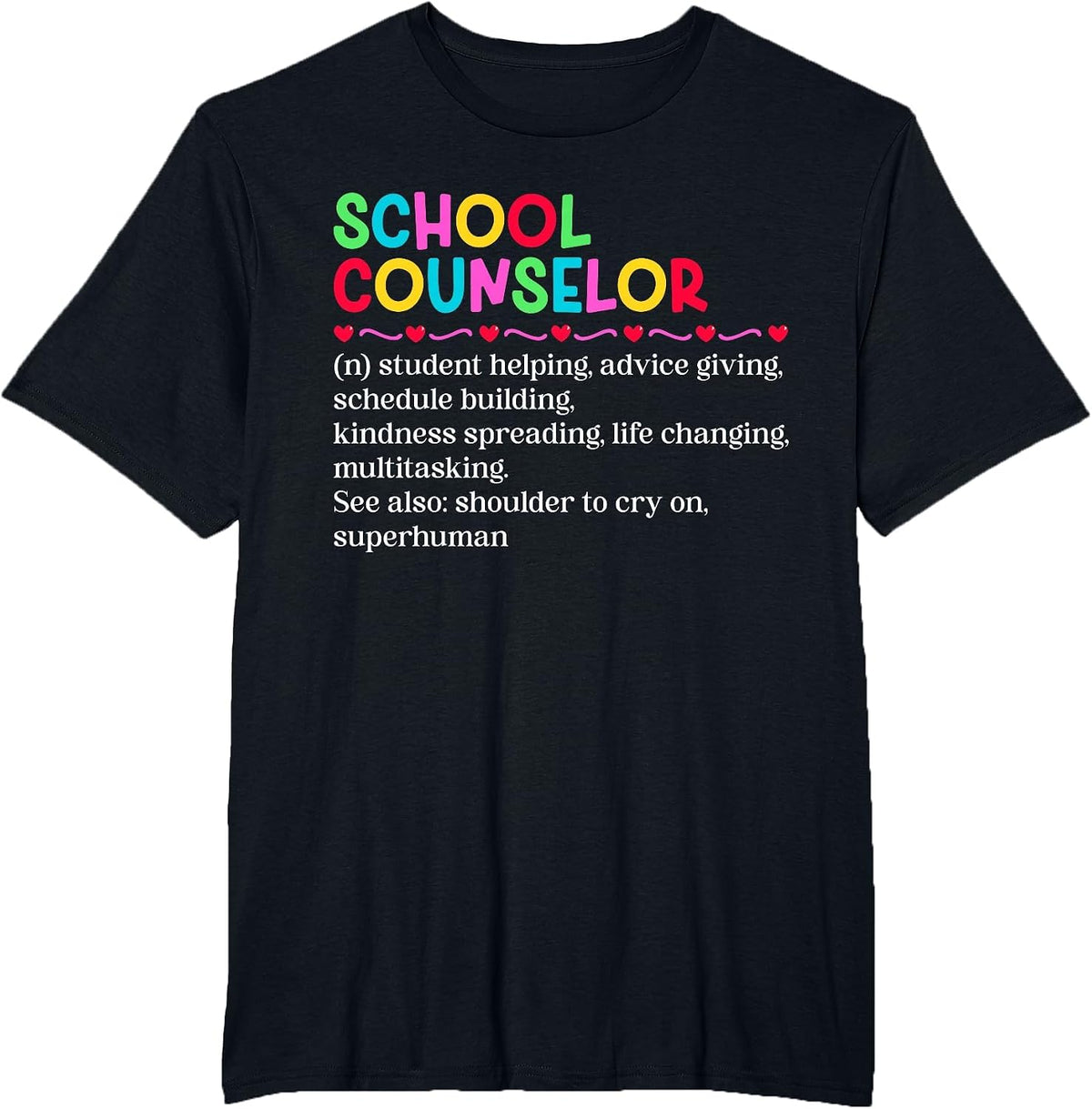 School Counselor Definition School Counseling Week T-Shirt - Black