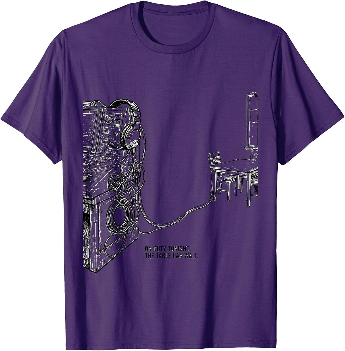 On Duty Tonight The Table Can Wait Funny 911 Dispatcher T-Shirt - Purple