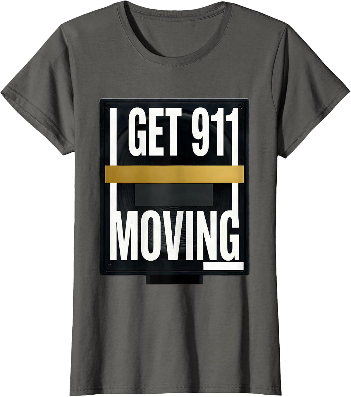 Women's I Get 911 Moving Brutalist Graphic 911 Dispatcher Thin Gold T-Shirt - Asphalt Grey