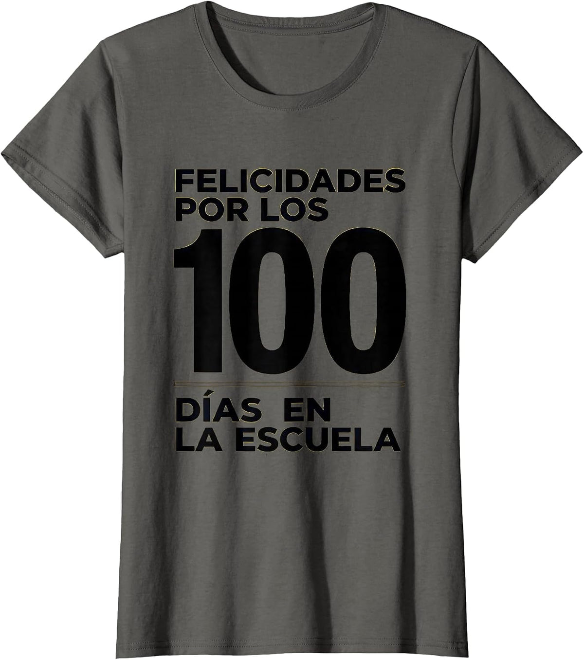 Women's Felicidades por los 100 días en la escuela Spanish Teacher T-Shirt - Asphalt Grey