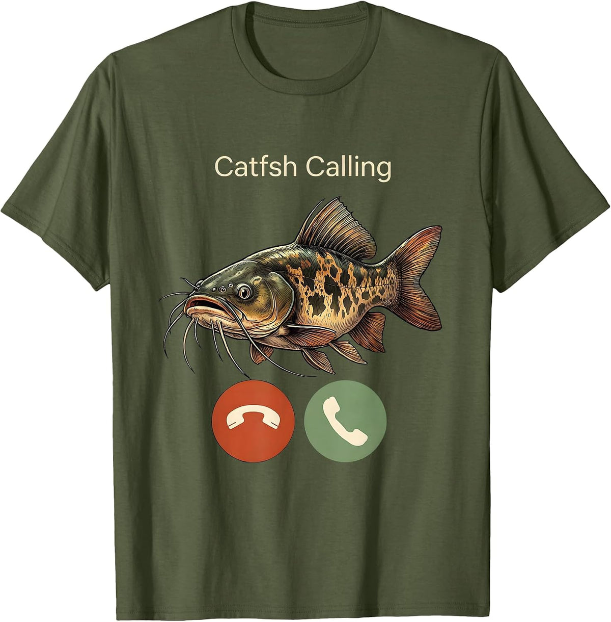 Men's Catfsh Calling Funny Fishing Meme Phone Call Parody T-Shirt - Olive Green