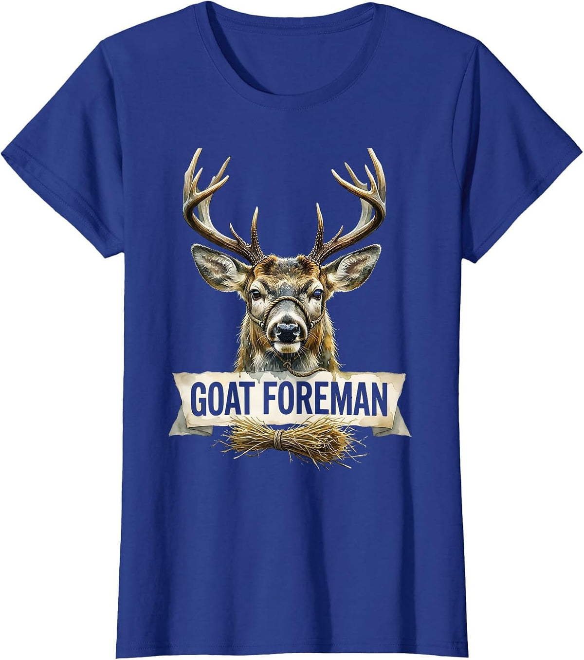 Women's Goat Foreman Funny Goat Farmer Rancher Gift T-Shirt - Royal Blue