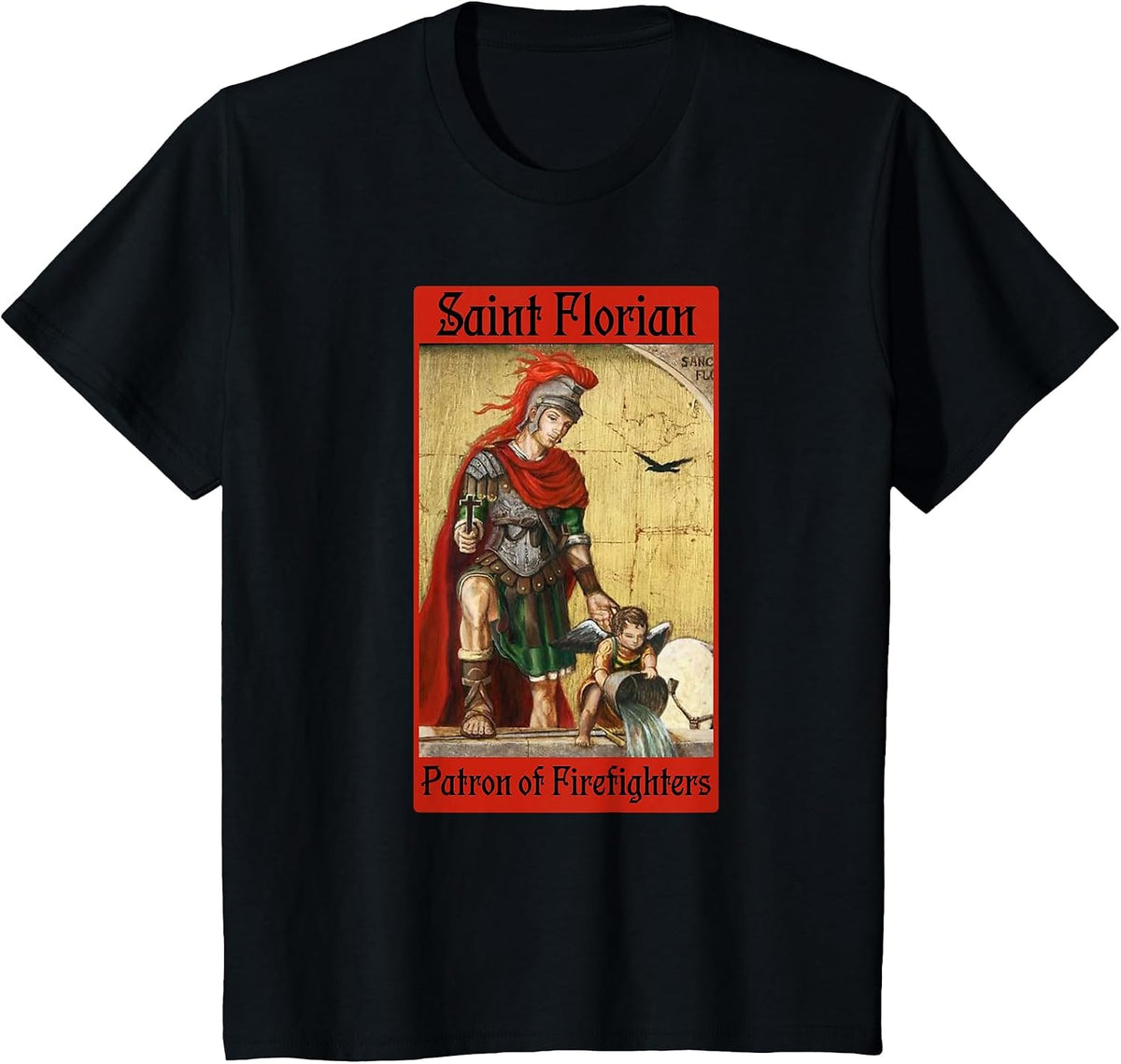 St. Florian Patron Saint of Firefighters Fire Blessing Tee T-Shirt - Black