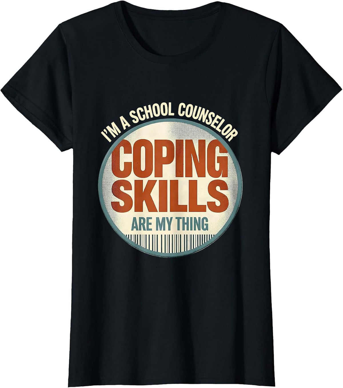 I’m a School Counselor—Coping Skills Are My Thing Funny T-Shirt - Black