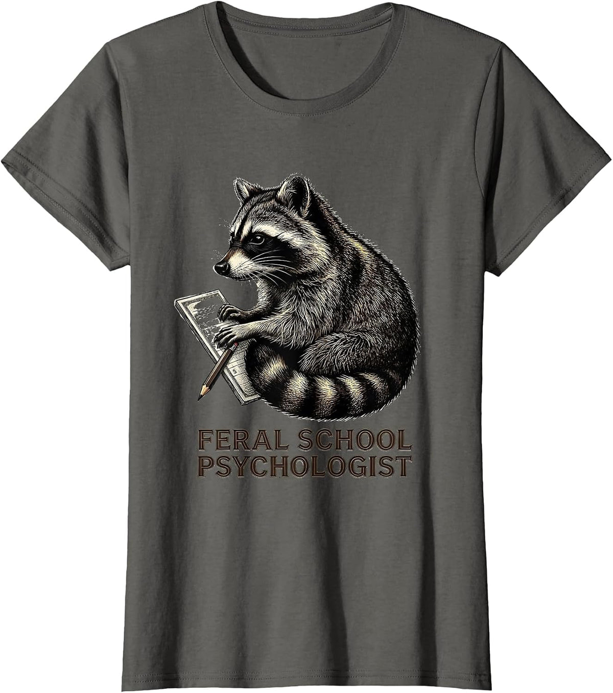 Women's Feral School Psychologist Funny Teacher Back To School T-Shirt - Asphalt Grey