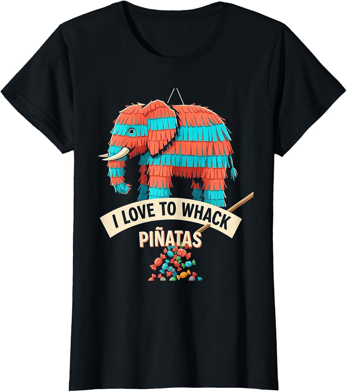 Women's I Love To Whack Piñatas Funny Cinco De Mayo Party Costume T-Shirt - Black
