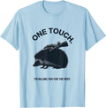 Men's One Touch I'm Billing You For The Rest Funny T-Shirt - Baby Blue