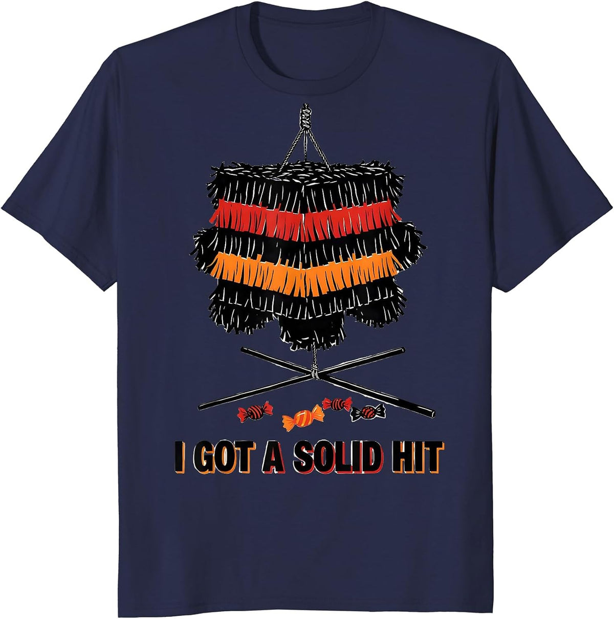 Men's I Got A Solid Hit Funny Cinco De Mayo Piñata Party Costume T-Shirt - Navy Blue