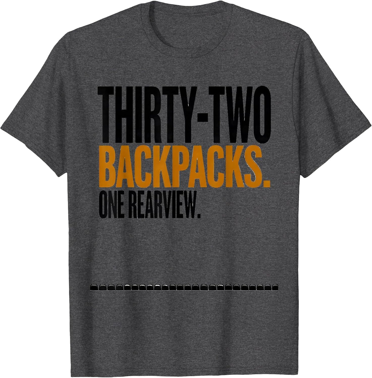 Thirty-Two Backpacks One Rearview Funny School Bus Driver T-Shirt - Dark Heather Grey