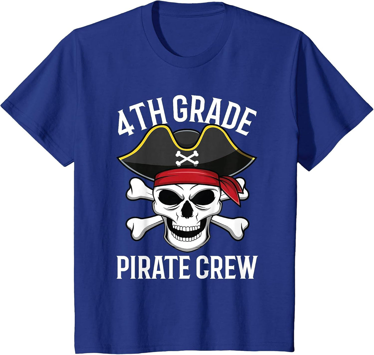 4th Grade Pirate Crew Costume for Student Teacher T-Shirt - Royal Blue