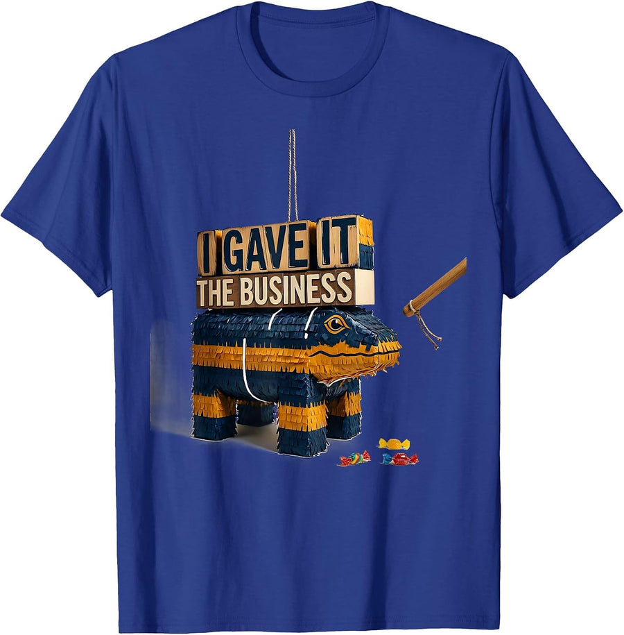 I Gave It The Business Funny Cinco De Mayo Party Costume T-Shirt - Royal Blue