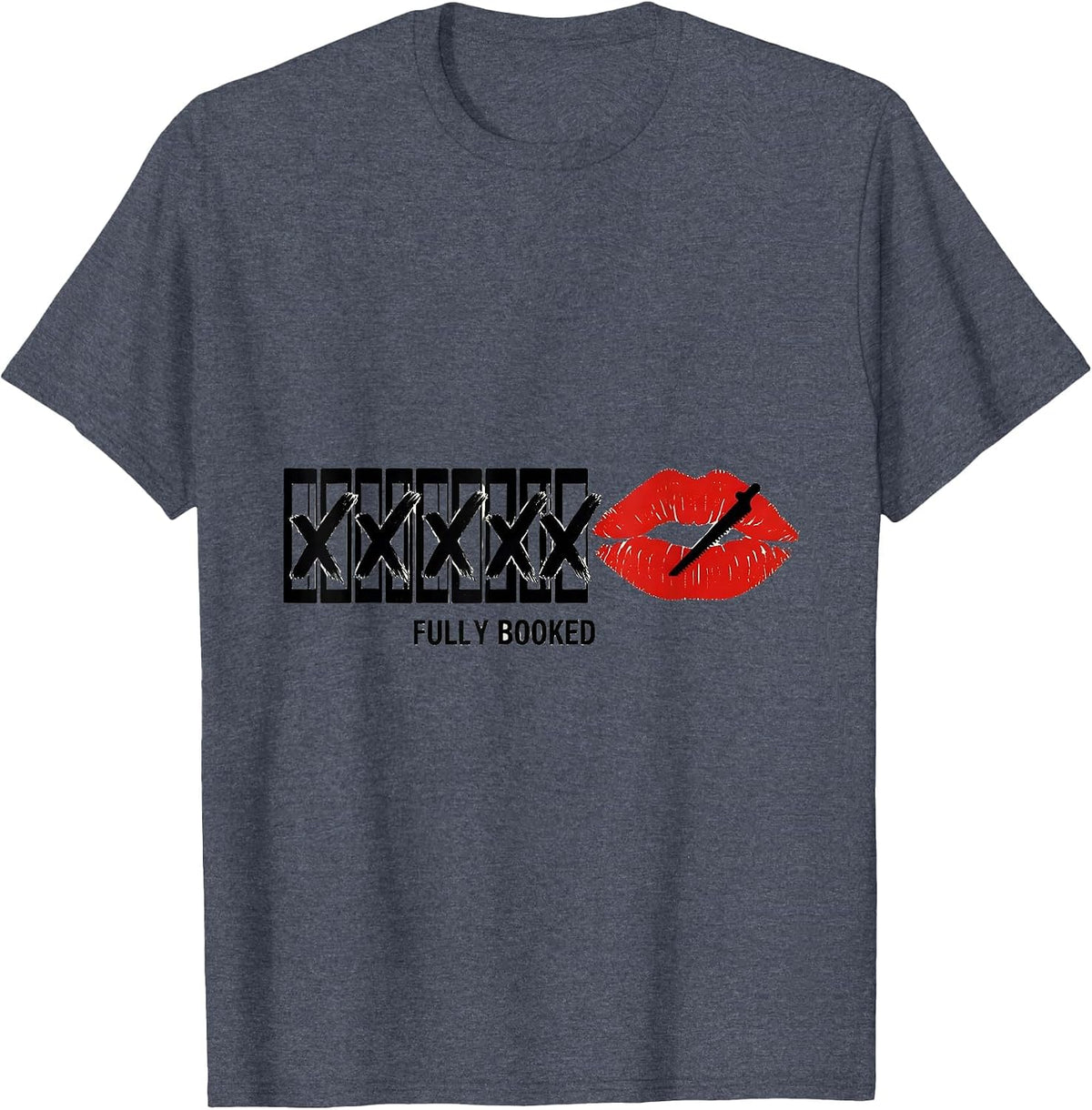 Fully Booked Sexy Glam Lip Barber Hairdresser Gift T-Shirt - Heather Blue