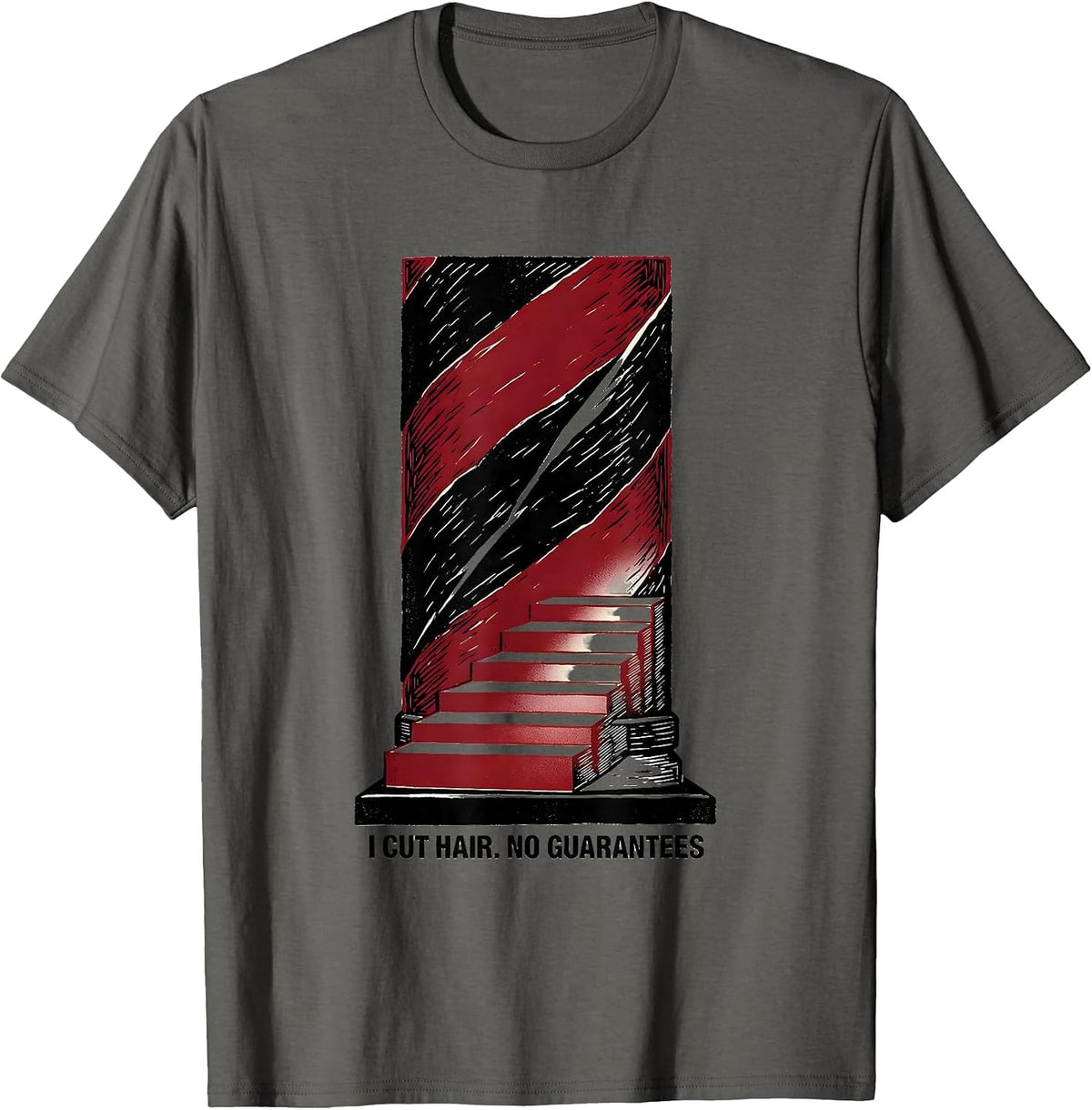 Men's I Cut Hair No Guarantees Funny Barber Hairstylist Gift T-Shirt - Asphalt Grey