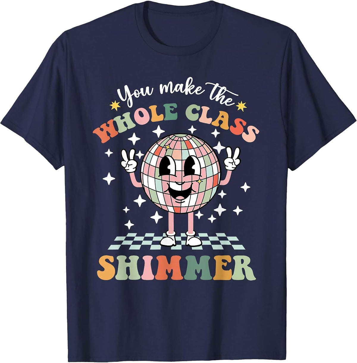 You Make The Whole Class Shimmer T-Shirt - Navy Blue