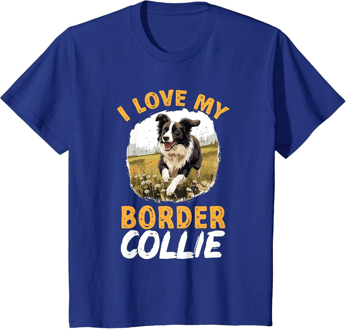 Border Collie Dog - I Love My Border Collie T-Shirt - Royal Blue