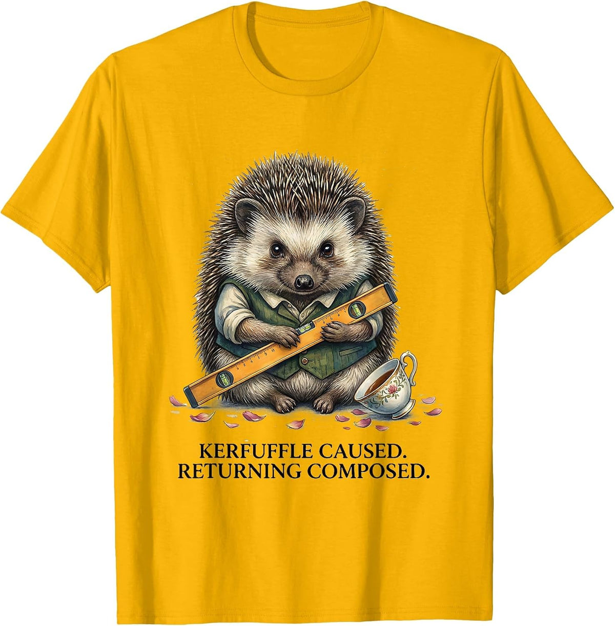 Kerfuffle Caused Returning Composed Whimsical Animal Meme T-Shirt - Golden Yellow