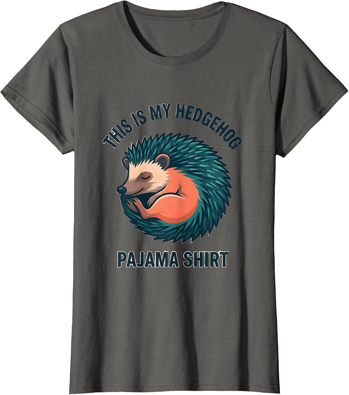 Women's This Is My Hedgehog Pajama Shirt Funny Bedtime Kids Gift T-Shirt - Asphalt Grey