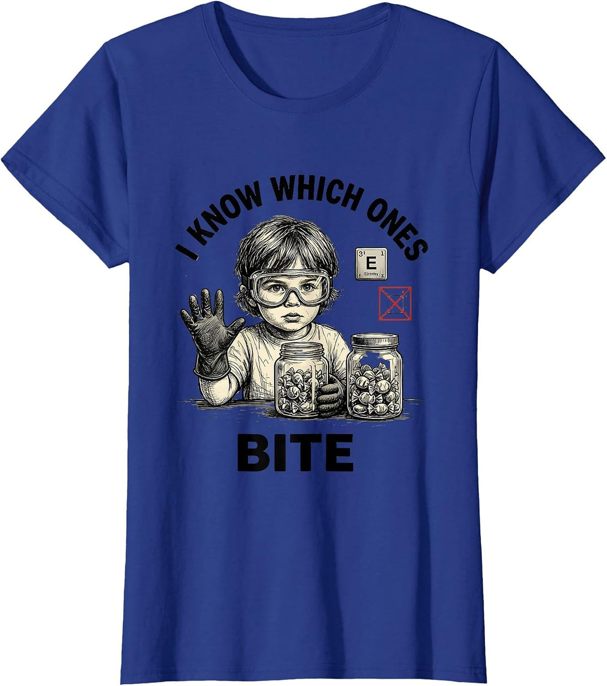 Women's I Know Which Ones Bite Funny Periodic Table Chemistry T-Shirt - Royal Blue