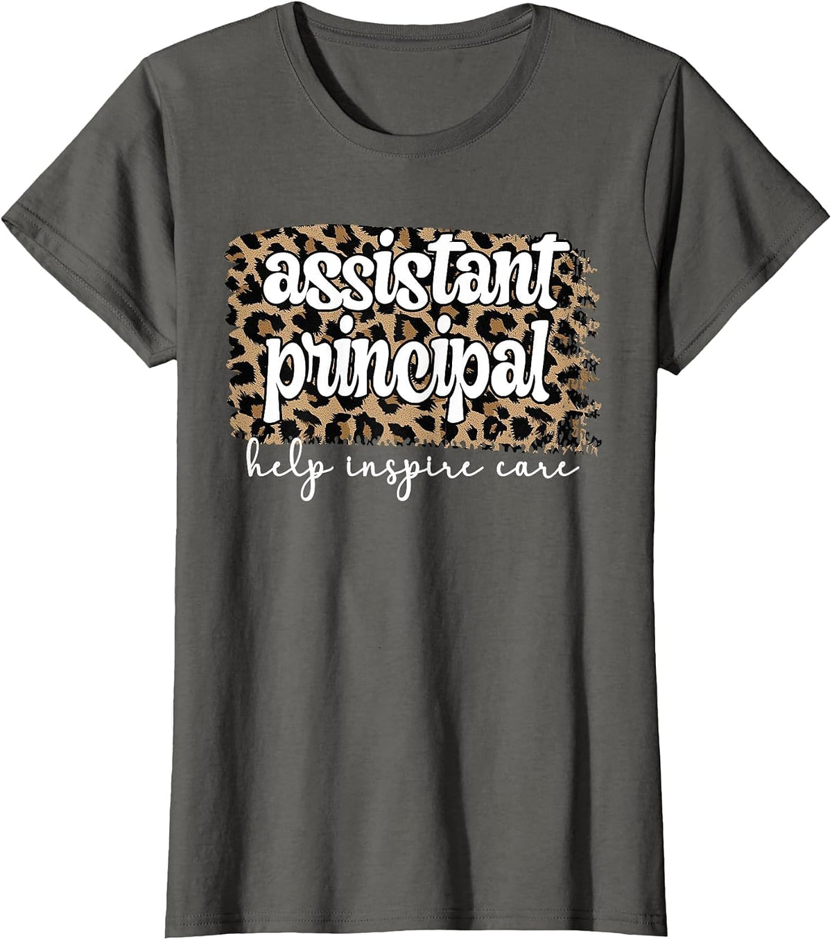 Assistant Principal Appreciation Assistant Principals T-Shirt - Asphalt Grey