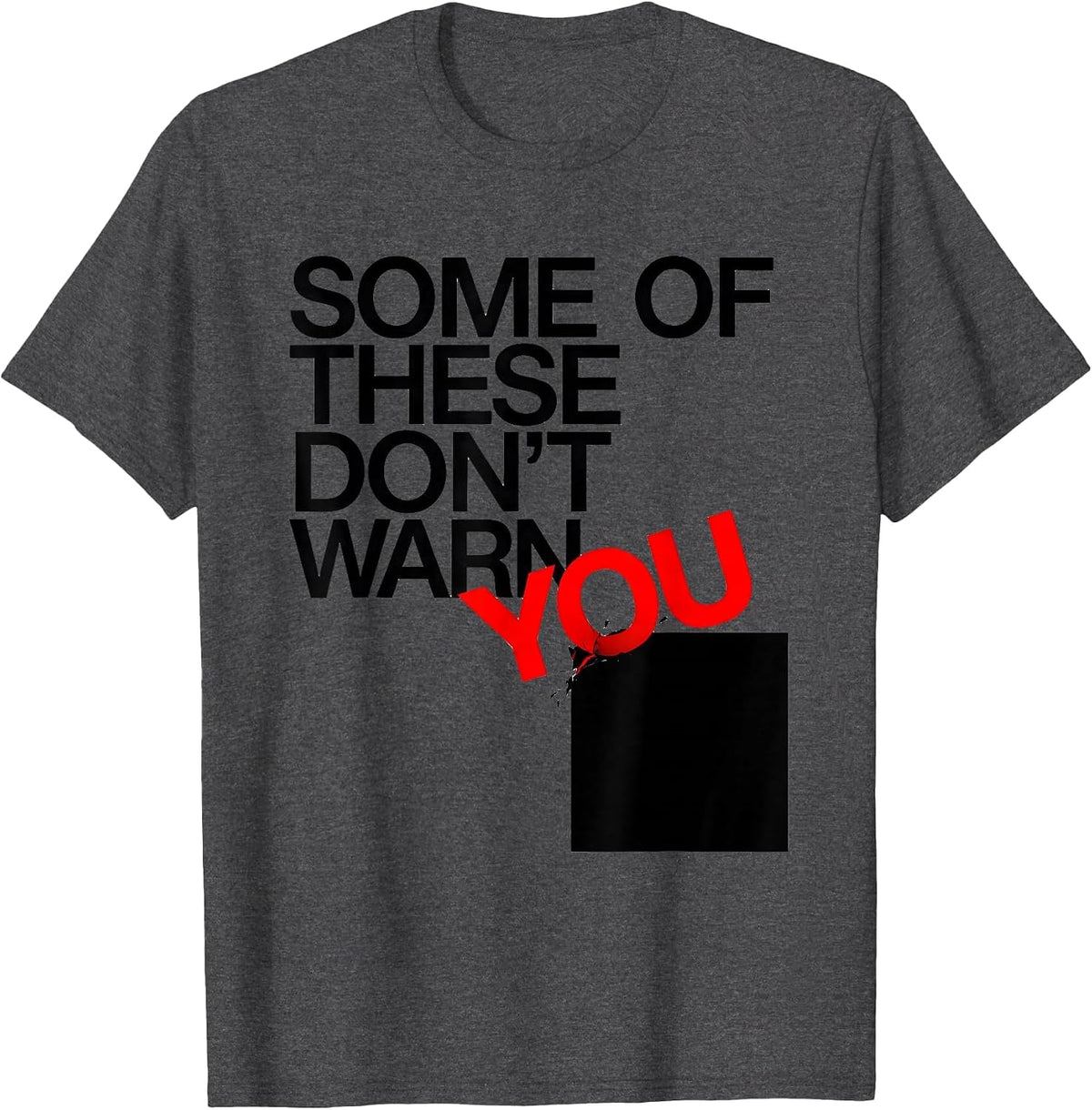 Men's Some Of These Don't Warn You Funny Periodic Table Chemistry T-Shirt - Dark Heather Grey