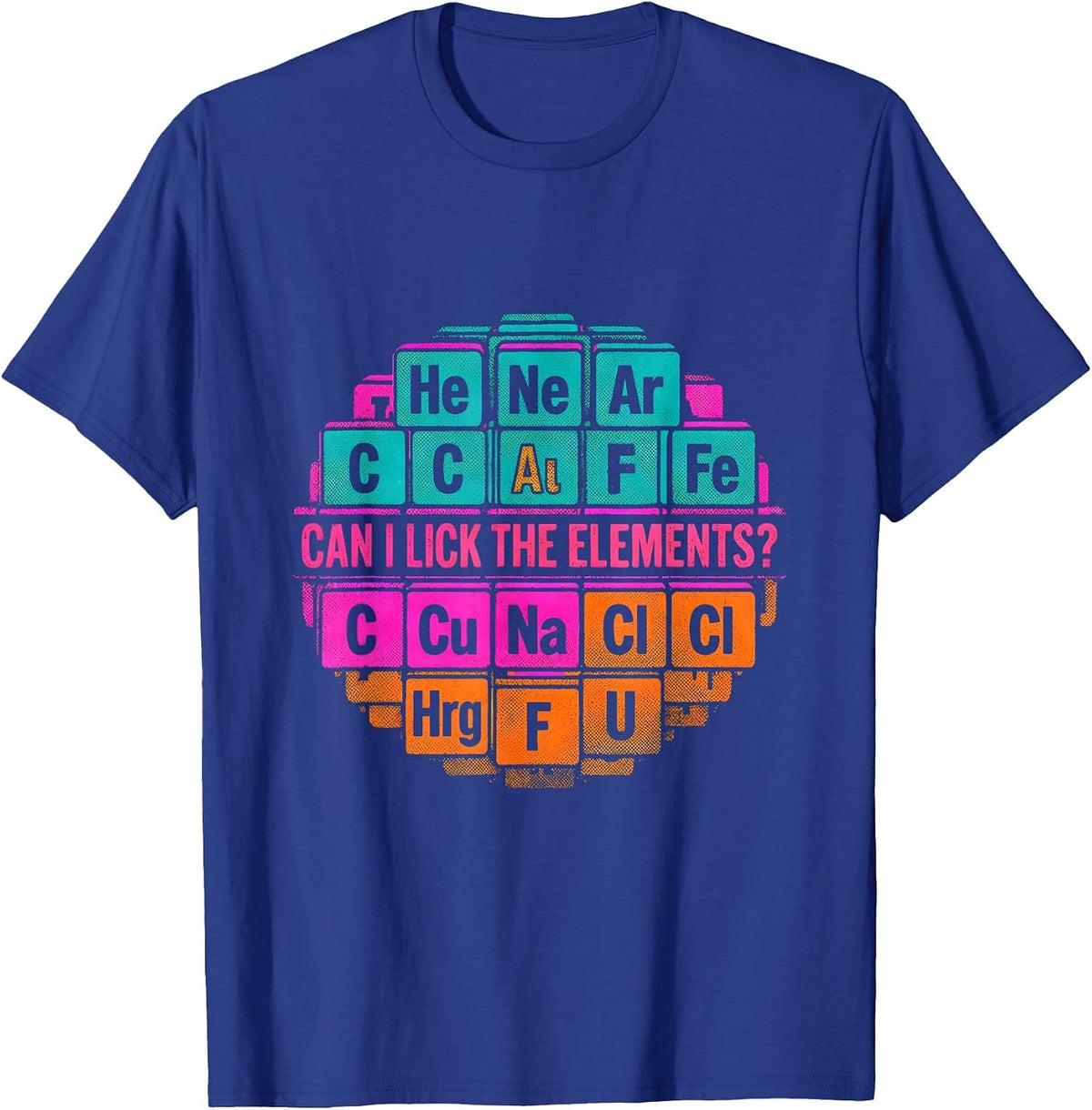 Men's Can I Lick The Elements Risograph Science Humor Teacher T-Shirt - Royal Blue