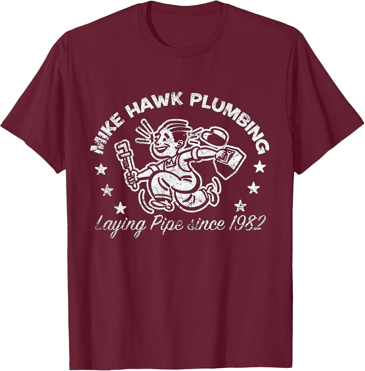 Mike Hawk Plumbing Laying Pipe T-Shirt Funny Adult Humor T-Shirt - Burgundy