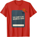 Men's This Shirt Is My Business Card Funny Realtor Medicare Agent T-Shirt - Red