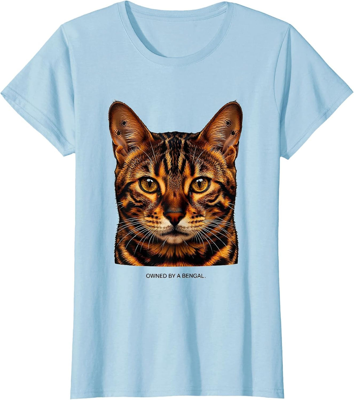 Owned by a Bengal Cat Lover Design T-Shirt - Baby Blue