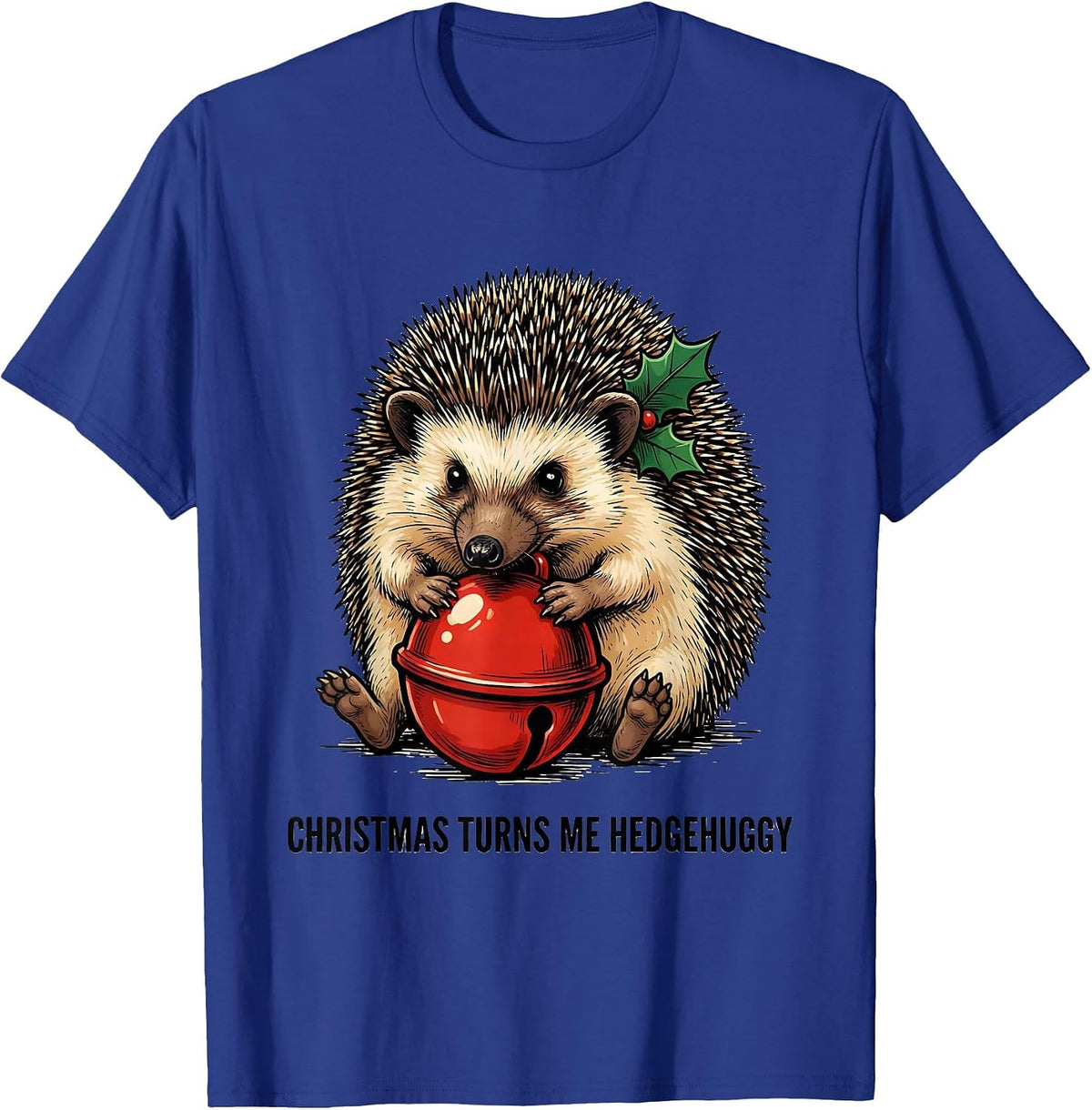 Christmas Turns Me Hedgehuggy Cute Hedgehog Animal Lover T-Shirt - Royal Blue