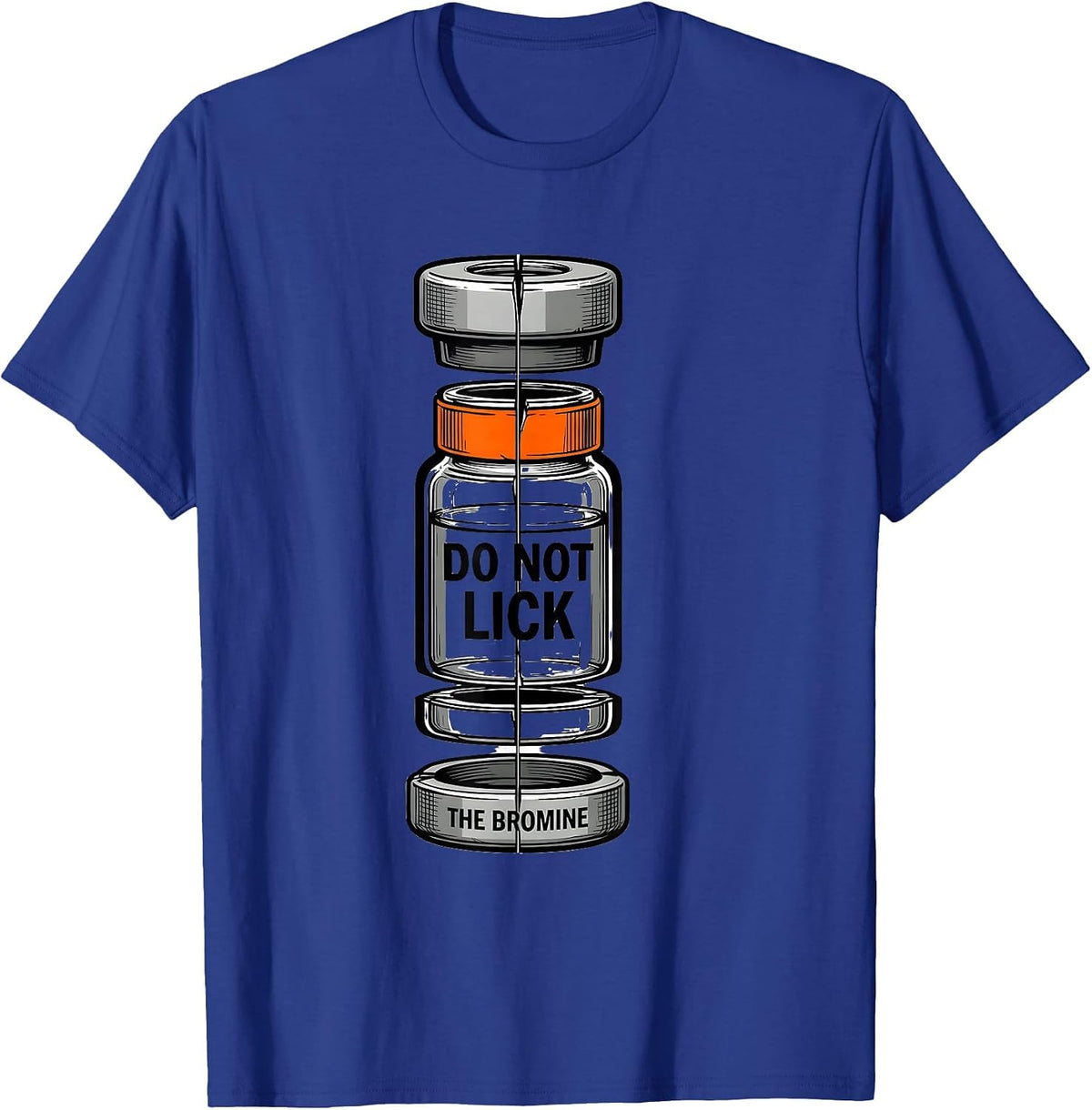 Do Not Lick The Bromine Funny Periodic Table Chemistry T-Shirt - Royal Blue
