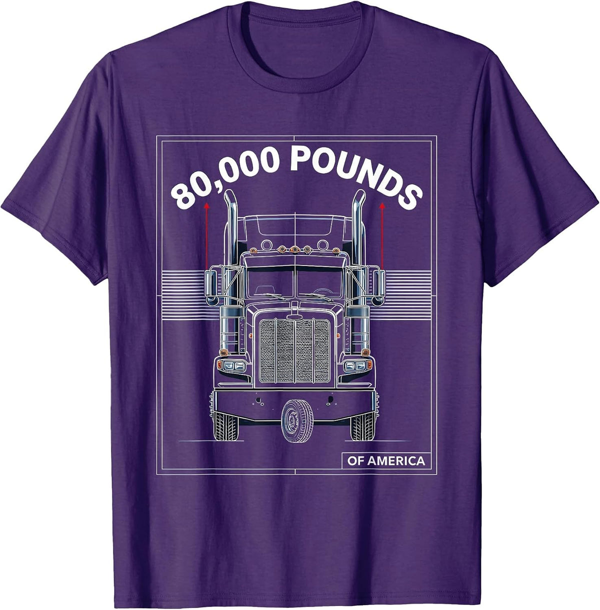80,000 POUNDS OF AMERICA Patriotic Semi Truck Driver Trucker T-Shirt - Purple