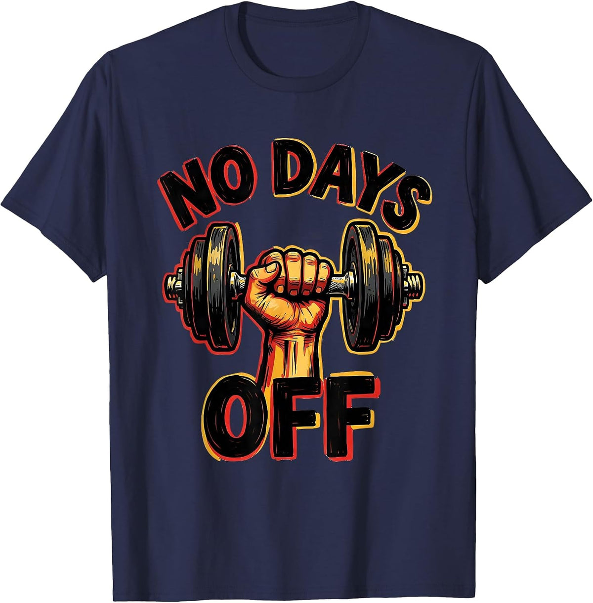 No Days Off Sports Grind Motivational Design T-Shirt - Navy Blue