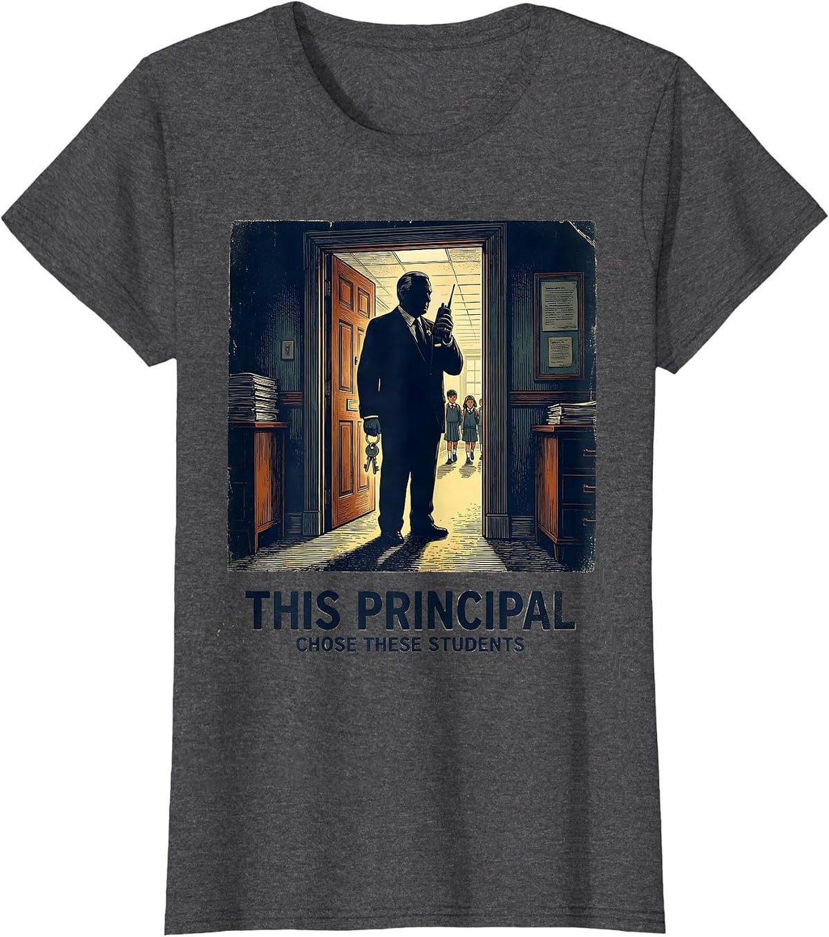 Women's This Principal Chose These Students Vintage Principal T-Shirt - Dark Heather Grey