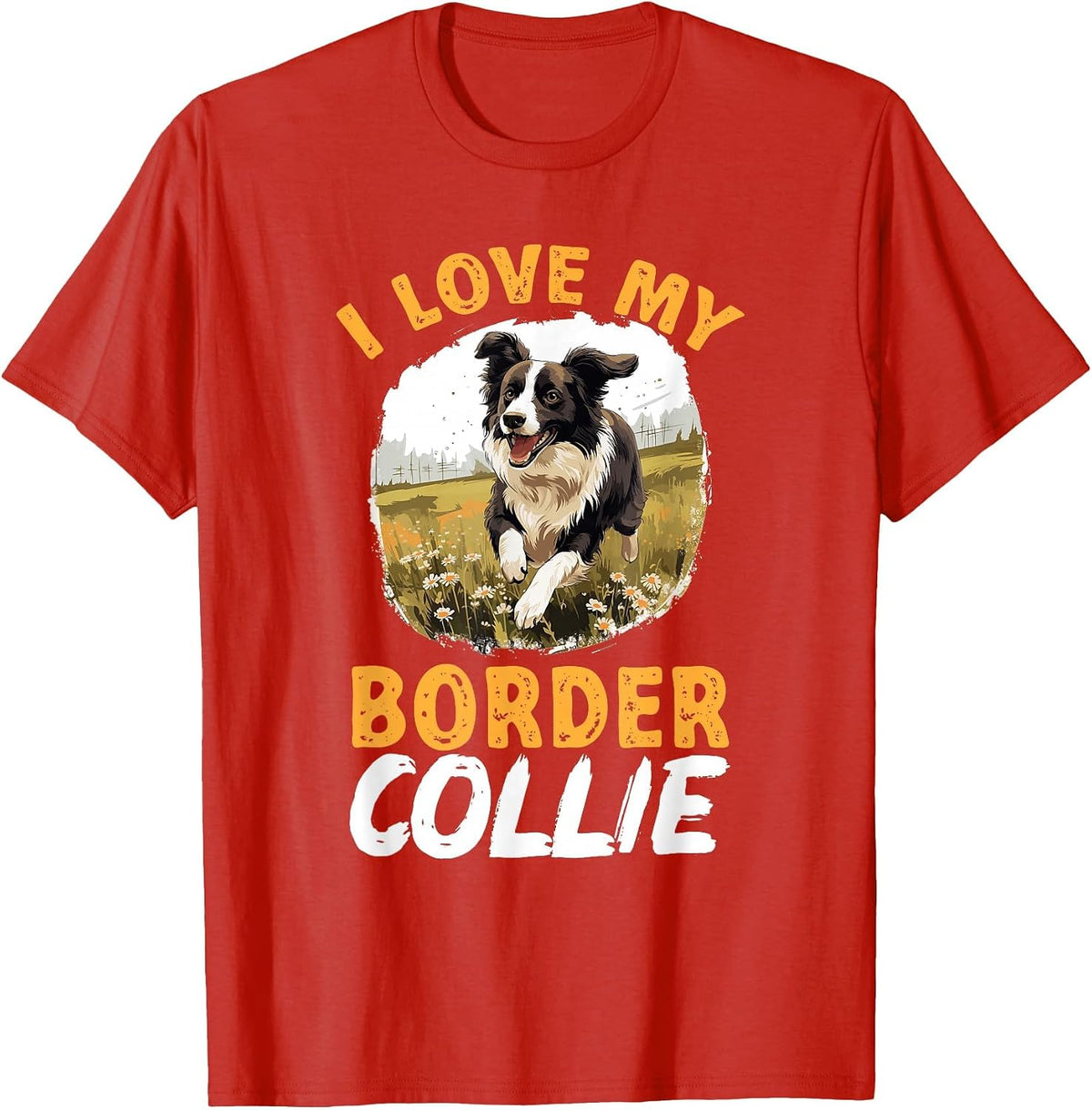 Border Collie Dog - I Love My Border Collie T-Shirt - Red