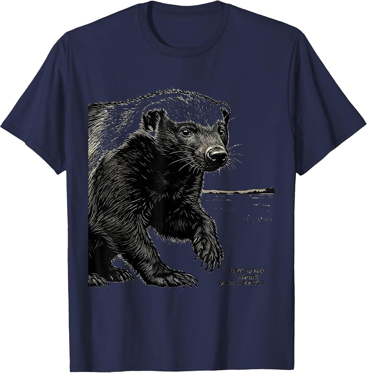 Men's Honey Badger Remains Entirely Unmoved Funny Animal Lover T-Shirt - Navy Blue