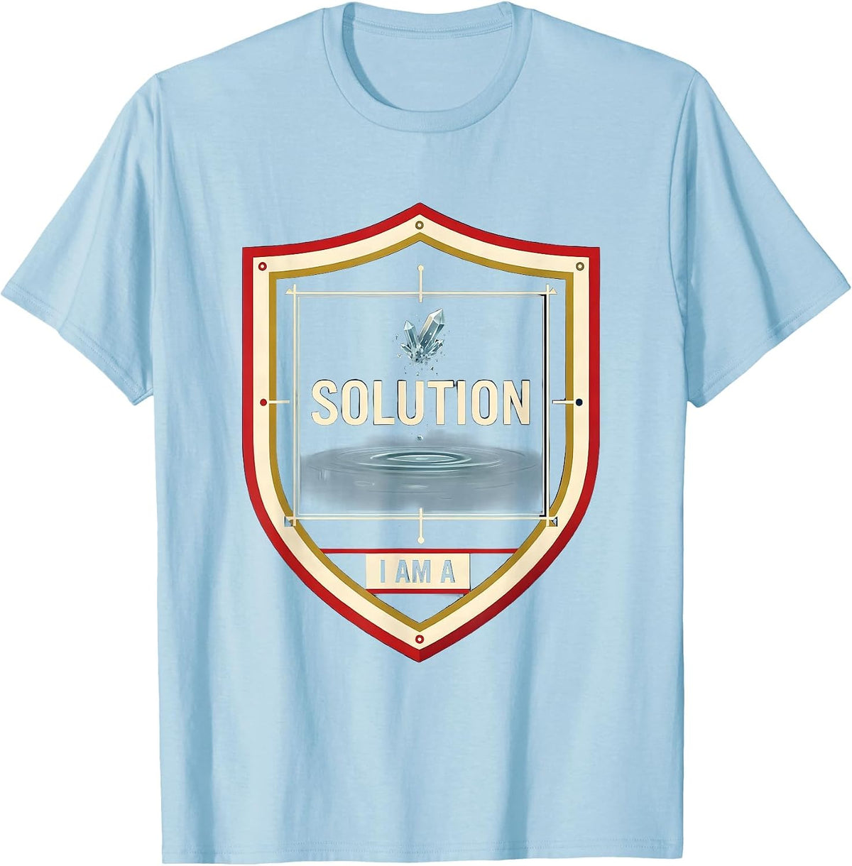 Men's I Am A Solution Funny Chemistry Science Humor T-Shirt - Baby Blue