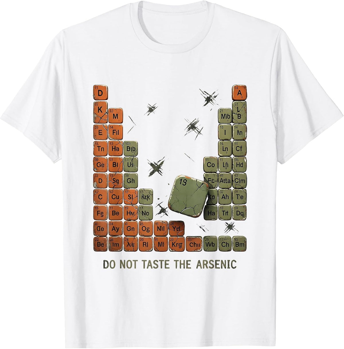 Men's Do Not Taste The Arsenic Funny Periodic Table Chemistry T-Shirt - White