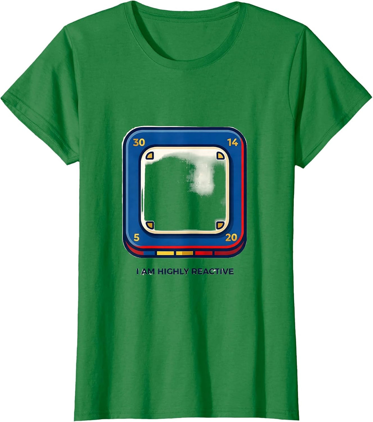 I Am Highly Reactive Funny Chemistry Science Nerd Humor T-Shirt - Kelly Green