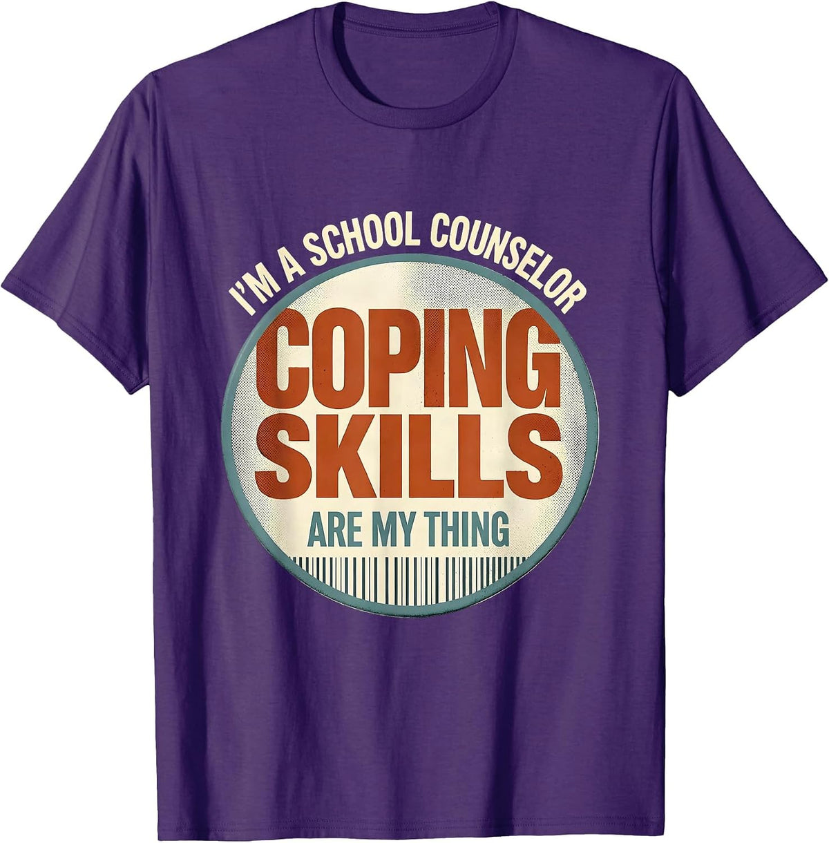 I’m a School Counselor—Coping Skills Are My Thing Funny T-Shirt - Purple