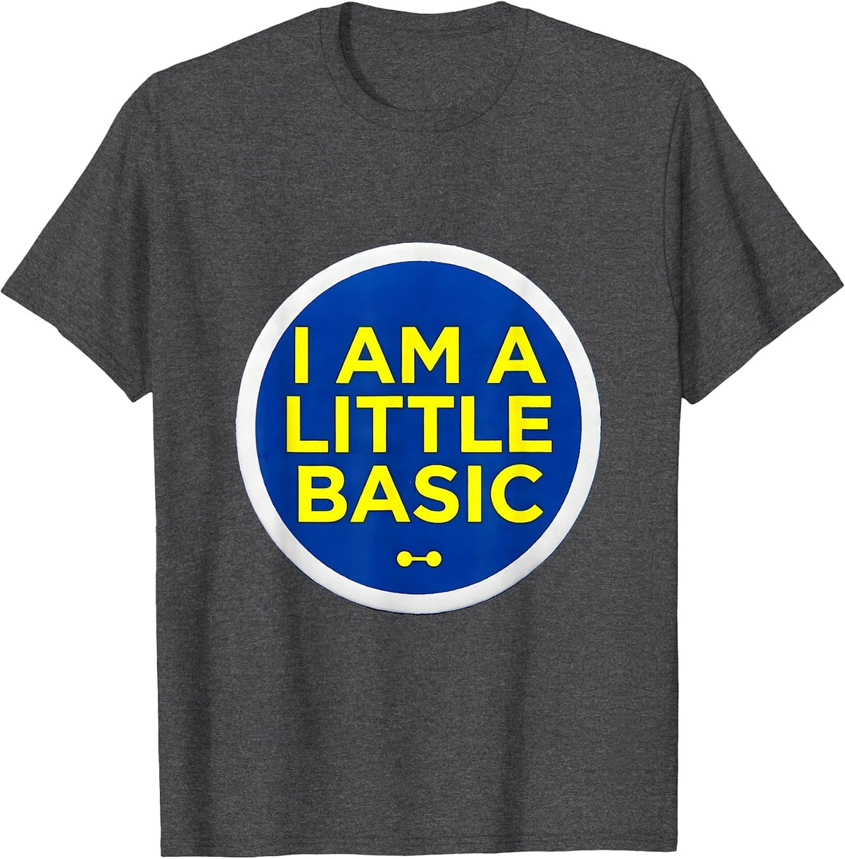 Men's I Am A Little Basic Funny Chemistry Nerd Humor Science Lover T-Shirt - Dark Heather Grey