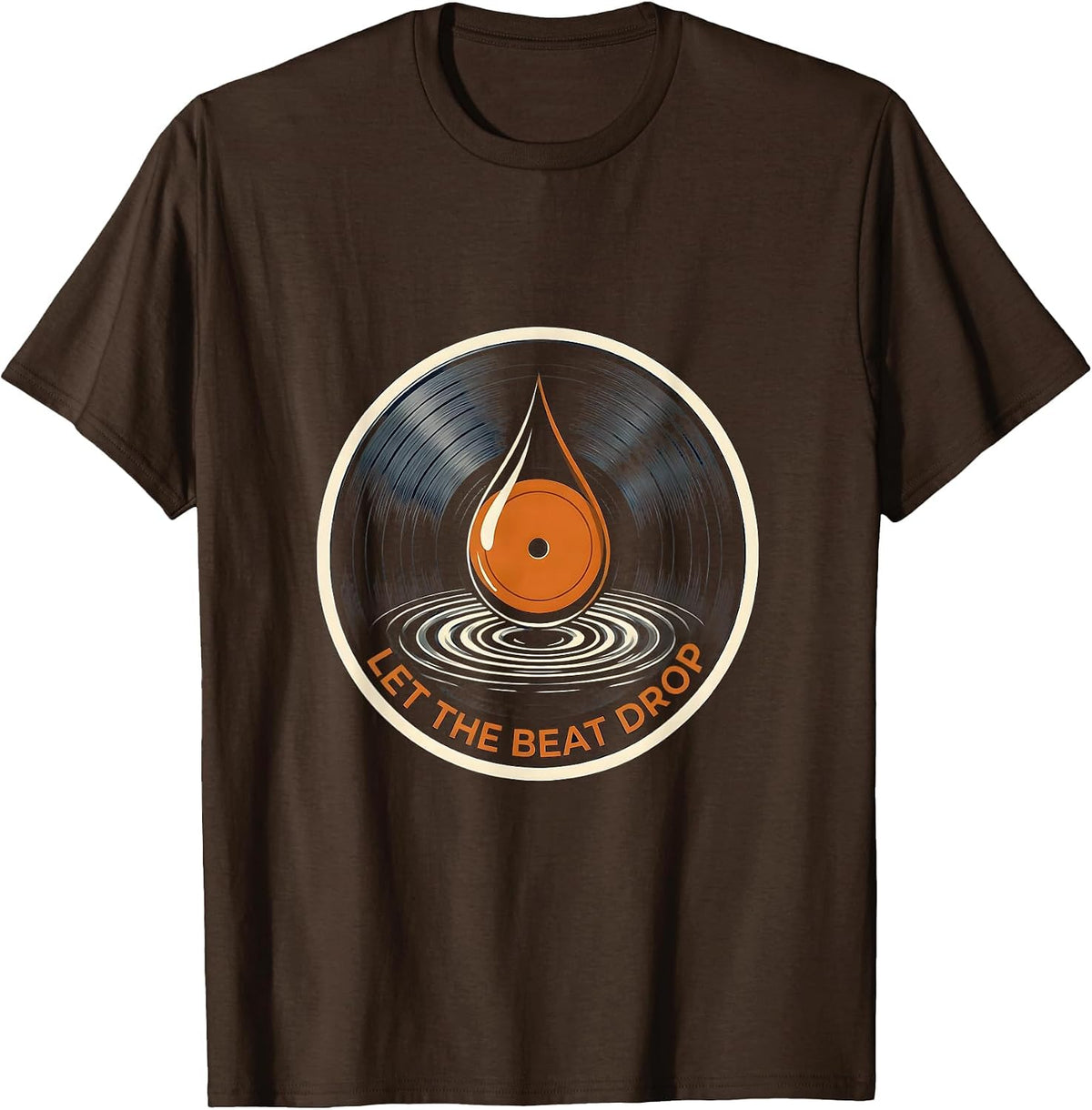 Let the Beat Drop Hip Hop Music Design T-Shirt - Brown