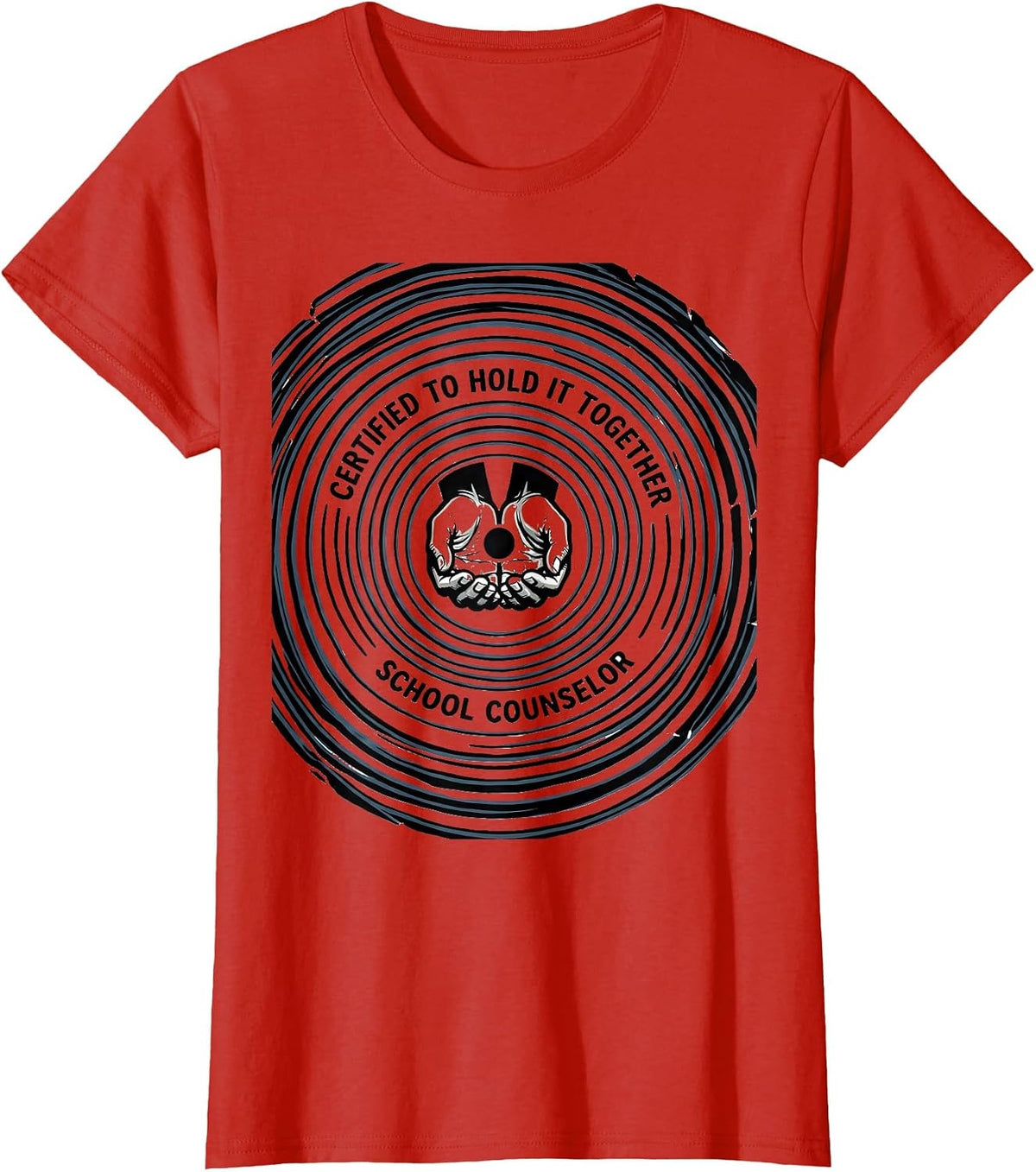 Certified To Hold It Together — School Counselor Funny T-Shirt - Red