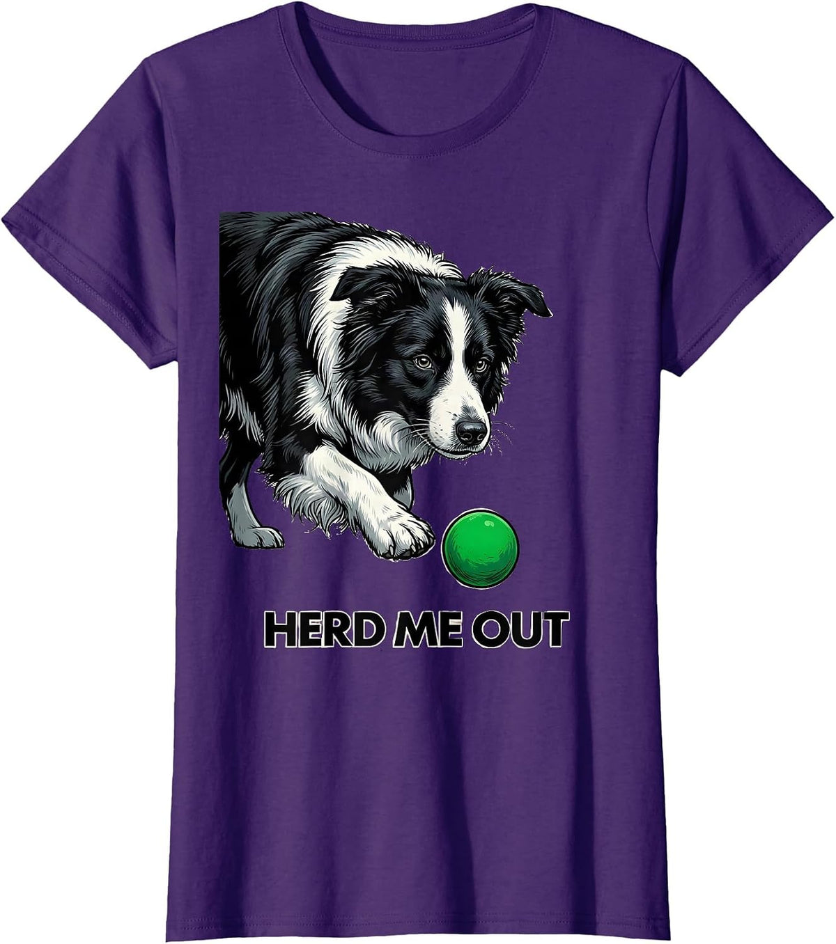Women's Herd Me Out Funny Border Collie Dog Lover Humor T-Shirt - Purple