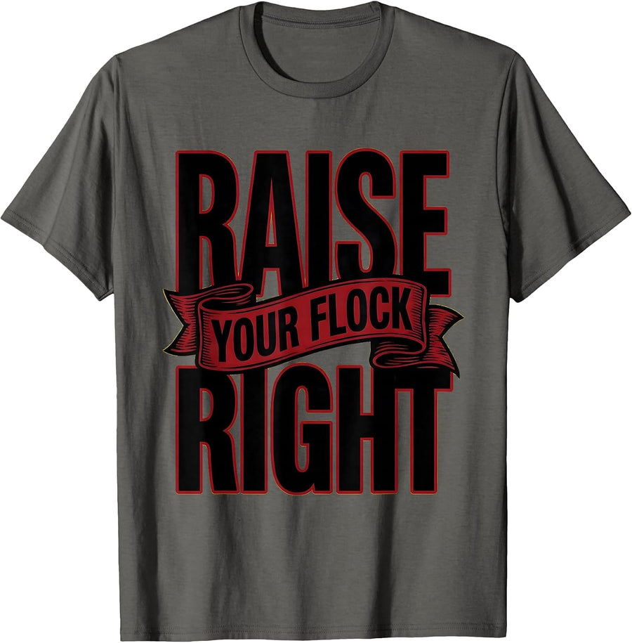 Raise Your Flock Right Chicken Farming Design T-Shirt - Asphalt Grey
