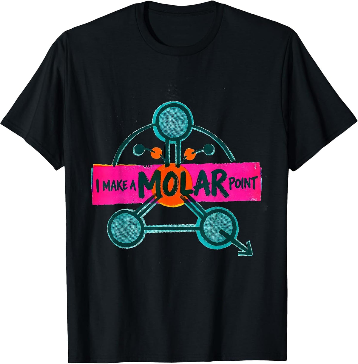 Men's I Make A Molar Point Funny Chemistry Science Student Teacher T-Shirt - Black
