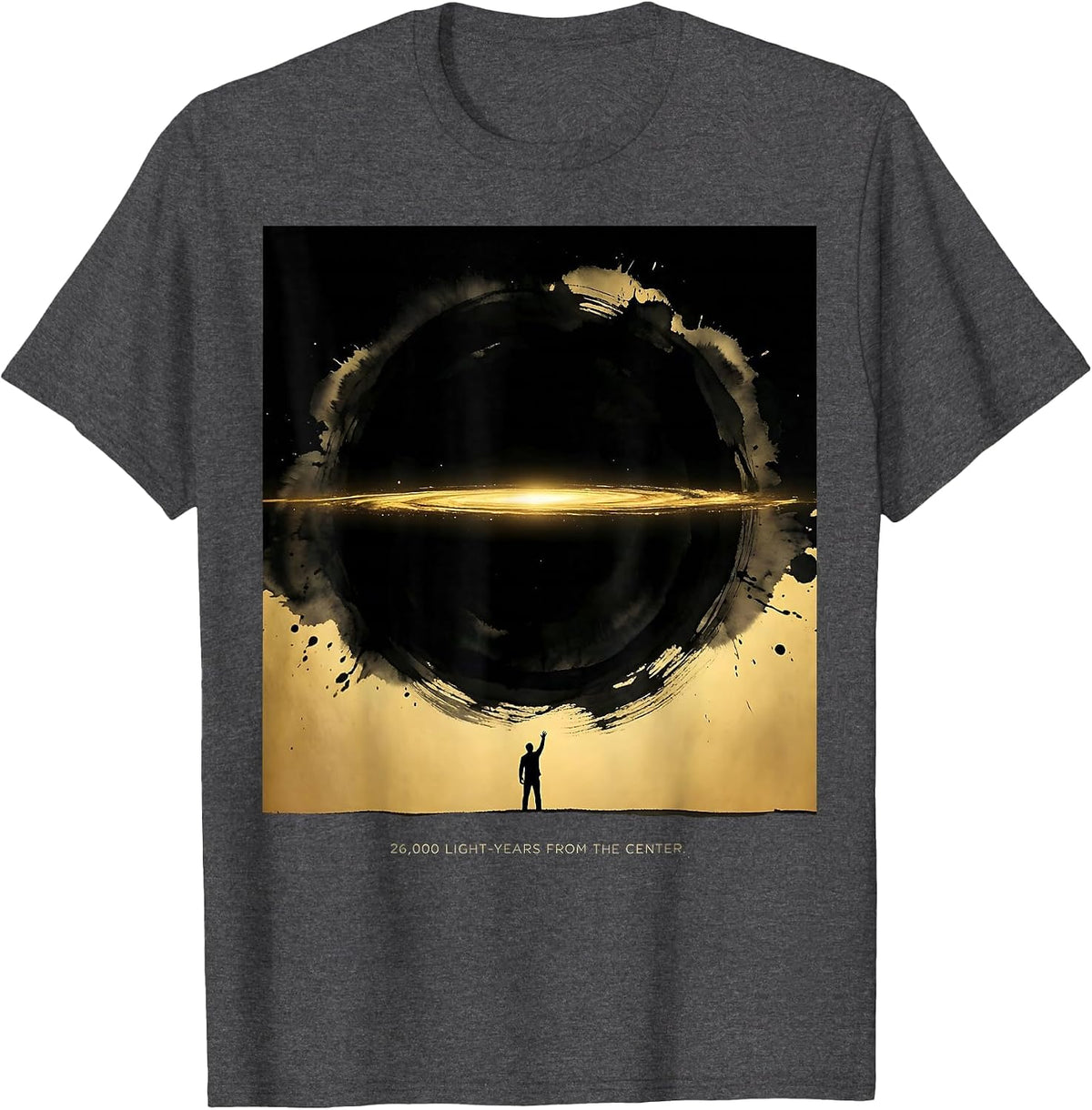 Men's 26,000 Light-Years From The Center Science Physics T-Shirt - Dark Heather Grey