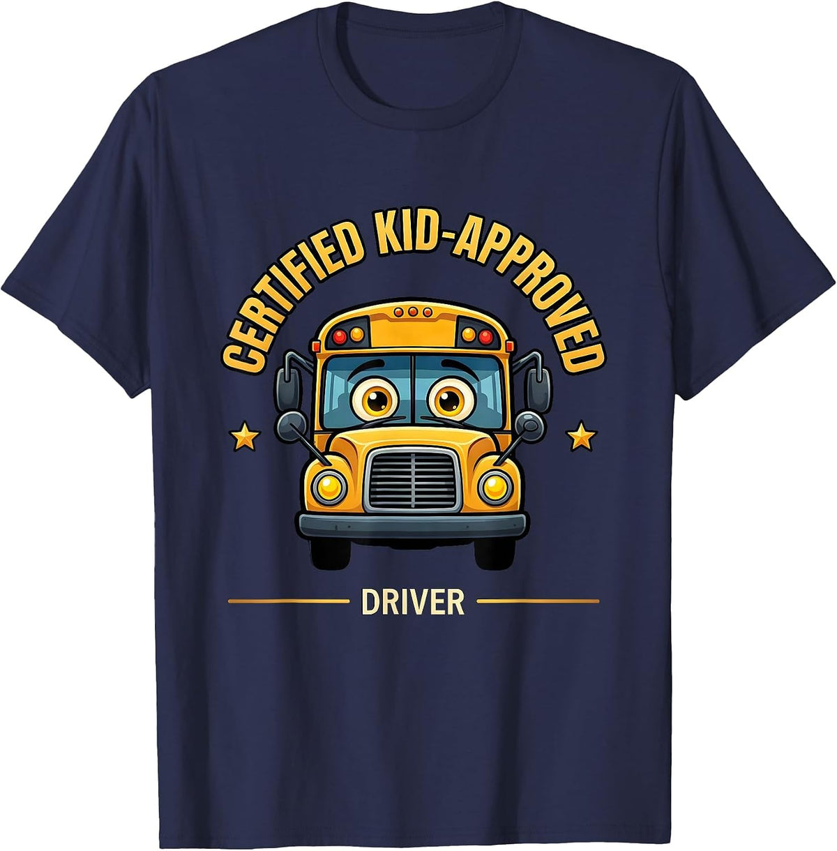 Certified Kid-Approved Driver Funny School Bus Driver Humor T-Shirt - Navy Blue