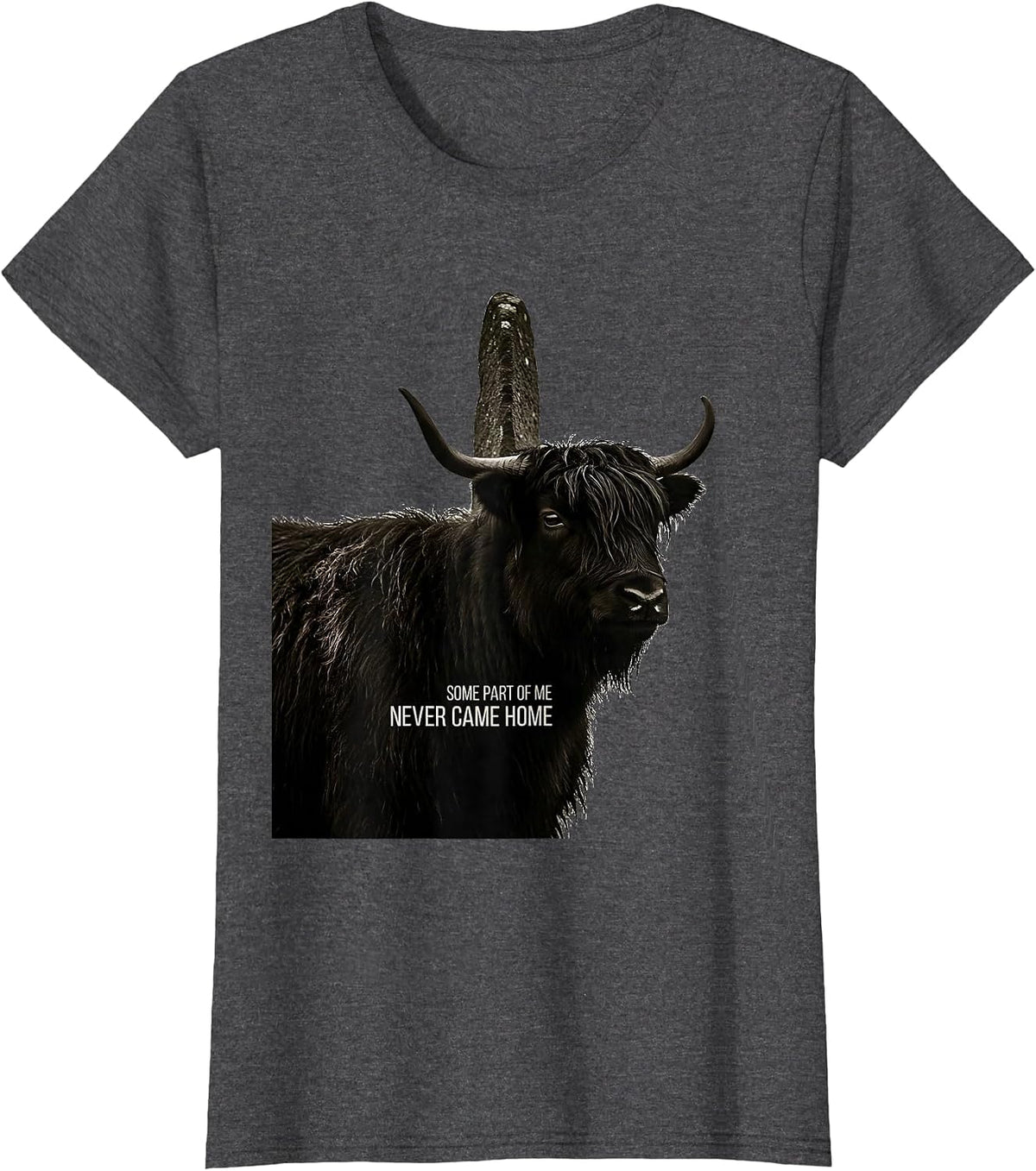 Women's Some Part Of Me Never Came Home Cute Highland Cow Scottish T-Shirt - Dark Heather Grey
