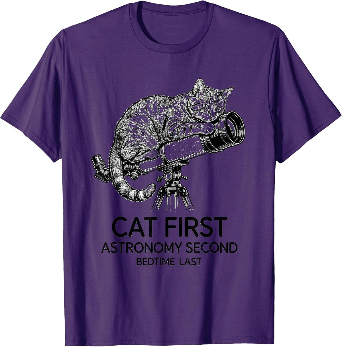 Cat First, Astronomy Second, Bedtime Last Funny Cat Lover T-Shirt - Purple